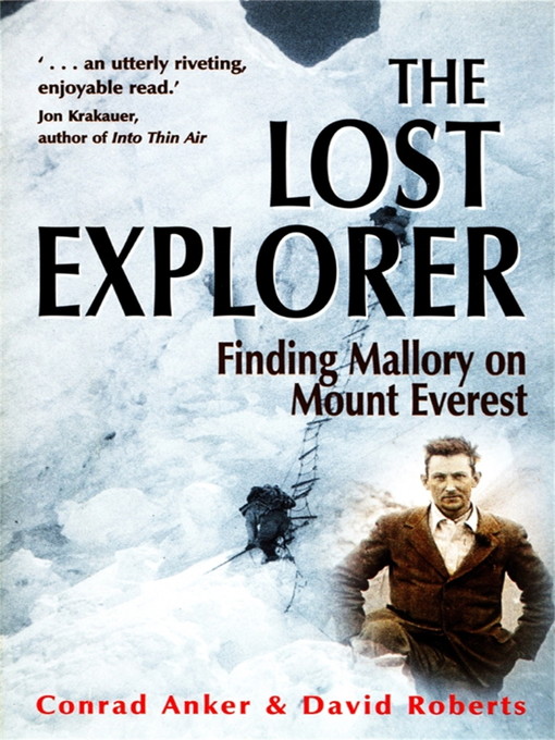 Title details for The Lost Explorer by Conrad Anker - Available